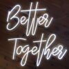 better together sign
